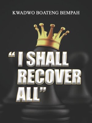 cover image of I Shall Recover All